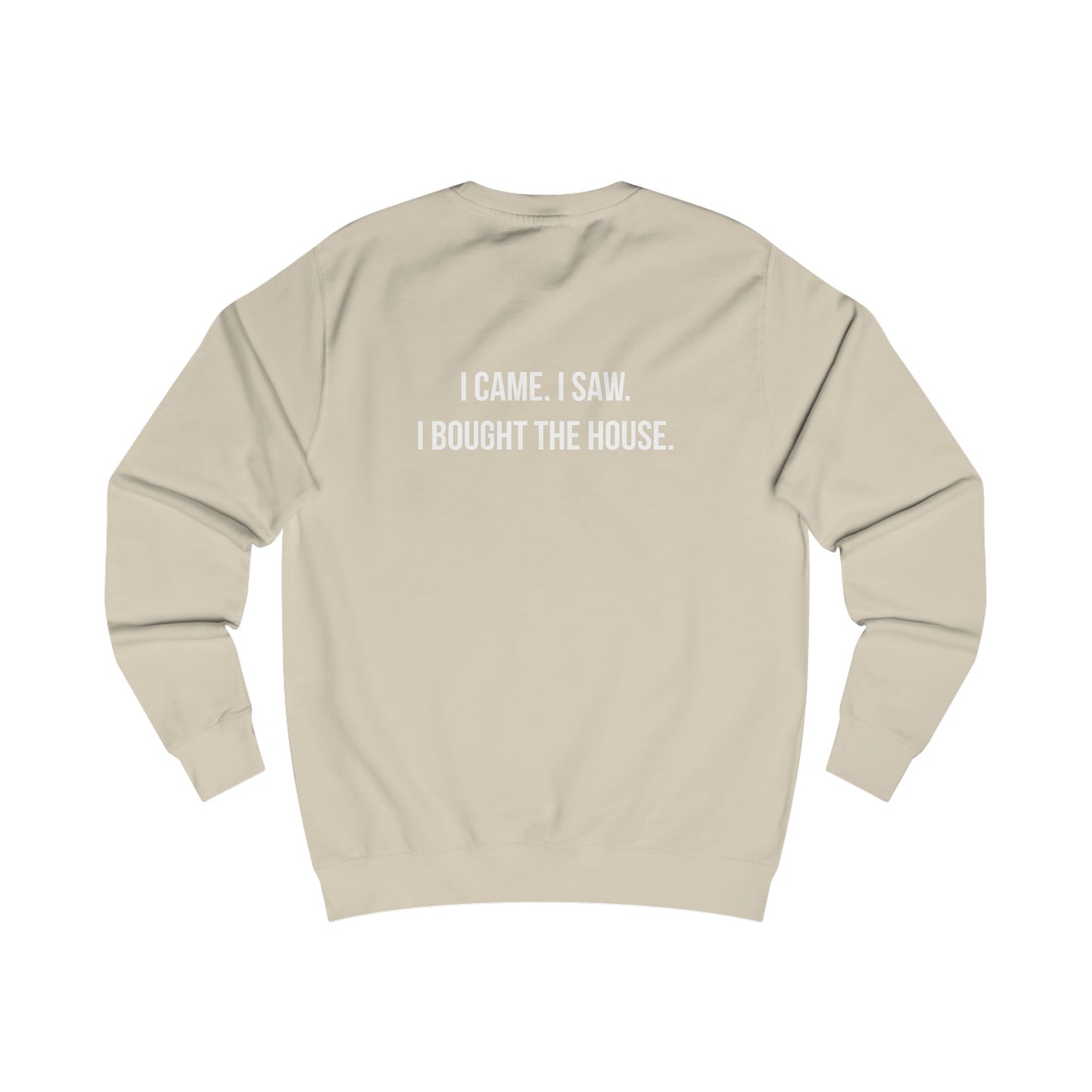 Bought the House Crewneck